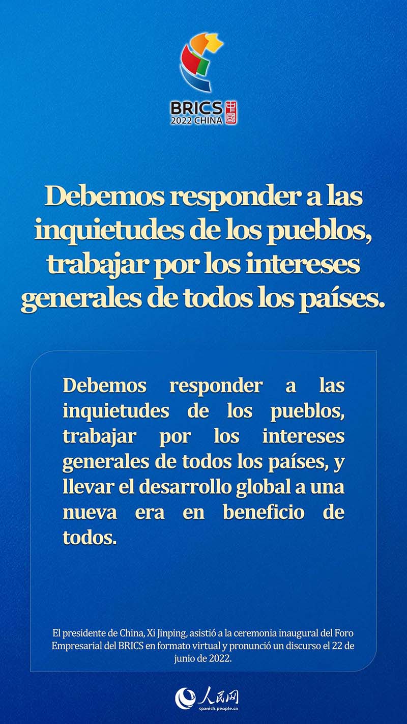 Los puntos destacados del discurso de Xi Jinping en ceremonia inaugural del Foro Empresarial del BRICS 2022